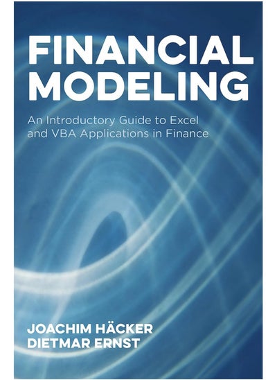 اشتري Financial Modeling: An Introductory Guide to Excel and VBA Applications in Finance في الامارات