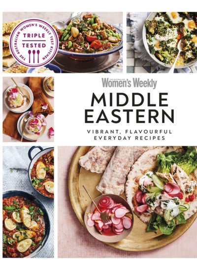 Buy Australian Women's Weekly Middle Eastern : Vibrant, Flavourful Everyday Recipes in Saudi Arabia