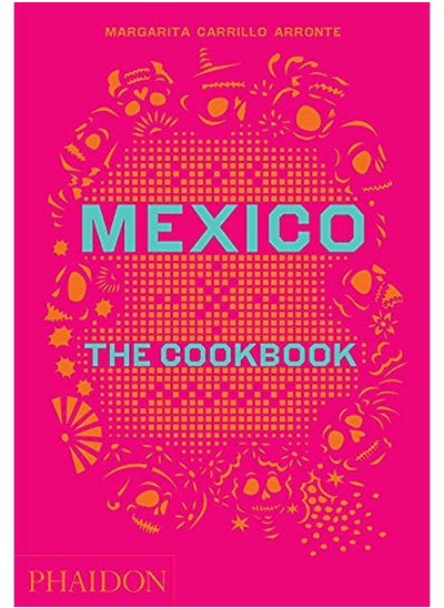 اشتري Mexico: The Cookbook في الامارات