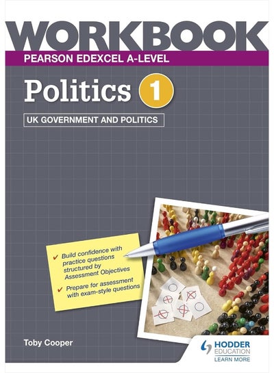 Pearson Edexcel A-level Politics Workbook 1: UK Government and Politics ...