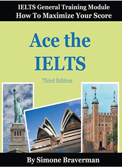 اشتري Ace the IELTS: IELTS General Module - How to Maximize Your Score في الامارات