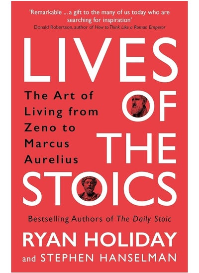 Buy Lives of the Stoics: The Art of Living from Zeno to Marcus Aurelius in UAE