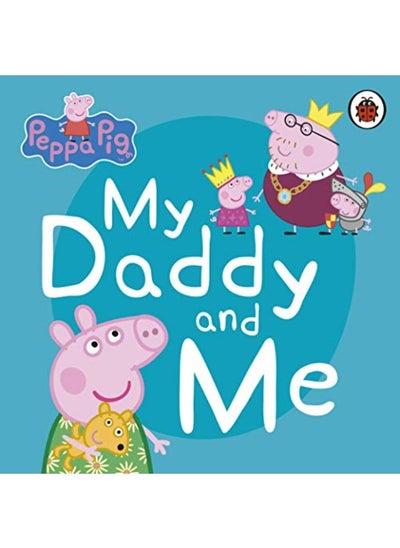 اشتري Peppa Pig: My Daddy and Me في الامارات