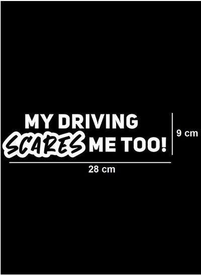 اشتري استيكر My Driving Scares Me Too - أبيض في مصر