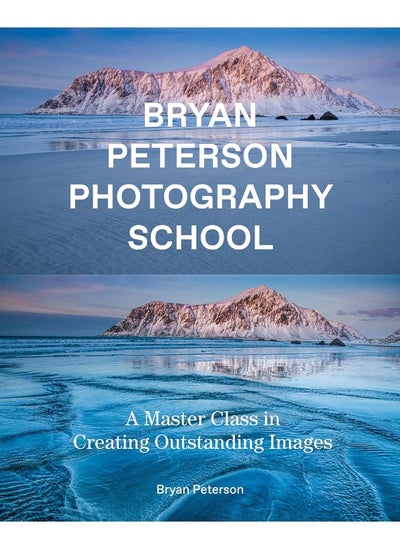 Buy Bryan Peterson Photography: A Master Class in Creating Outstanding Images in UAE