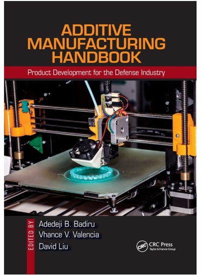 Buy Additive Manufacturing Handbook : Product Development for the Defense Industry in Saudi Arabia