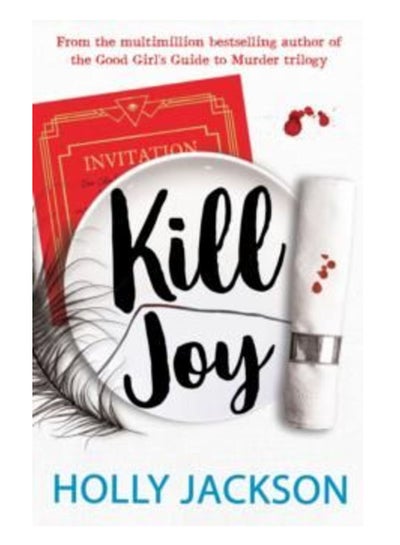 Buy Kill Joy: The YA mystery thriller prequel and companion novella to the bestselling A Good Girl’s Guide to Murder trilogy. TikTok made me buy it! Paperback in Saudi Arabia