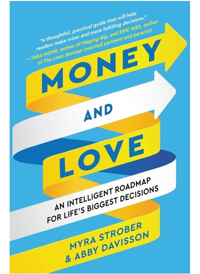 اشتري Money and Love: An Intelligent Roadmap for Life's Biggest Decisions في الامارات