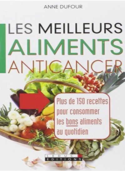 اشتري Les meilleurs aliments anticancer في الامارات