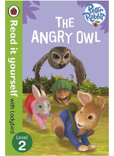 اشتري Peter Rabbit: The Angry Owl - Read it yourself with Ladybird: Level 2 في الامارات