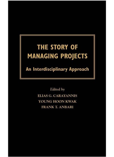 Buy The Story of Managing Projects : An Interdisciplinary Approach in Egypt