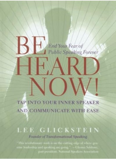 اشتري Be Heard Now!: Tap into Your Inner Speaker and Communicate with Ease في الامارات