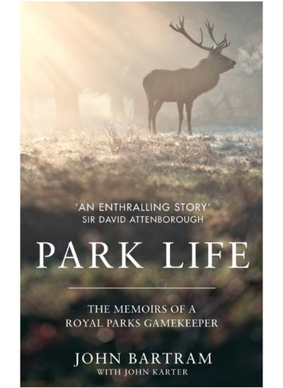 اشتري Park Life : The Memoirs of a Royal Parks Gamekeeper في السعودية