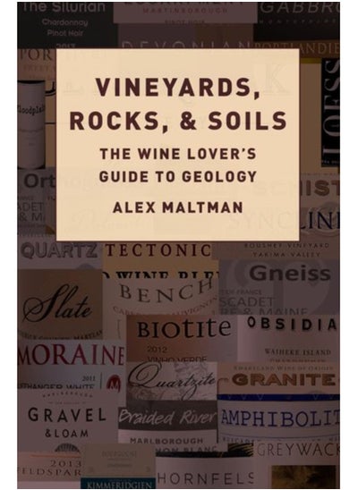 Buy Vineyards, Rocks, and Soils : The Wine Lover's Guide to Geology in Saudi Arabia