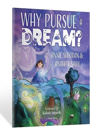 اشتري Why Pursue A Dream?  A Beautifully Illustrated And Engaging Story Book For Children في الامارات