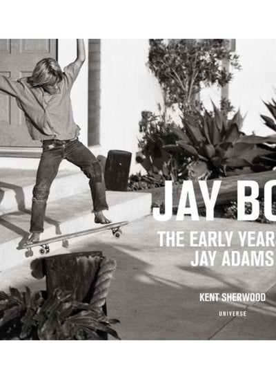 Buy Jay Boy : The Early Years of Jay Adams in Saudi Arabia