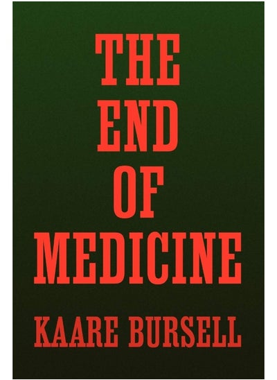 اشتري The End of Medicine في الامارات