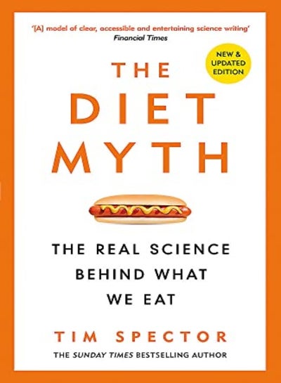 Buy The Diet Myth: The Real Science Behind What We Eat in UAE