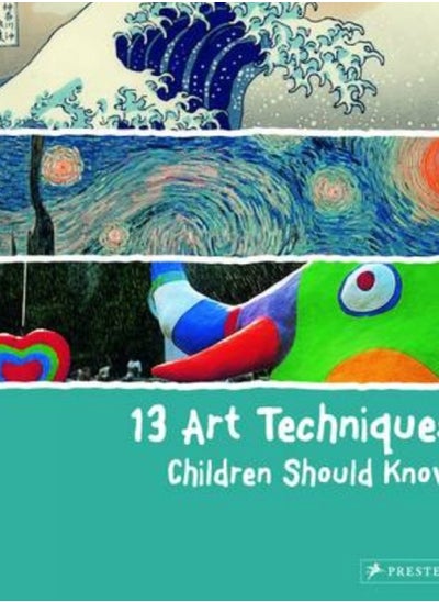 اشتري 13 Art Techniques Children Should Know في السعودية