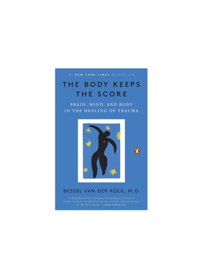 Buy The Body Keeps the Score: Brain, Mind, and Body in the Healing of Trauma in Egypt