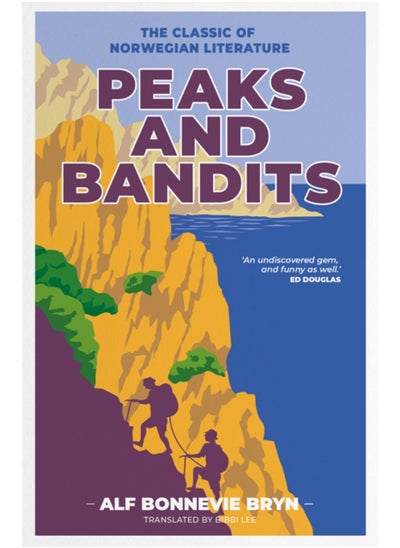 اشتري Peaks and Bandits : The classic of Norwegian literature في السعودية