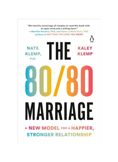 Buy The 80/80 Marriage: A New Model for a Happier, Stronger Relationship Paperback in UAE