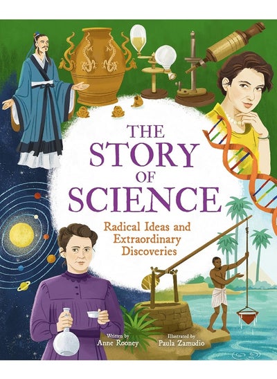 اشتري The Story of Science: Radical Ideas and Extraordinary Discoveries في الامارات