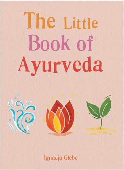 اشتري The Little Book of Ayurveda في الامارات