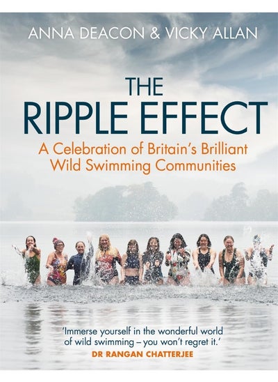 اشتري The Ripple Effect: A Celebration of Britain's Brilliant Wild Swimming في الامارات