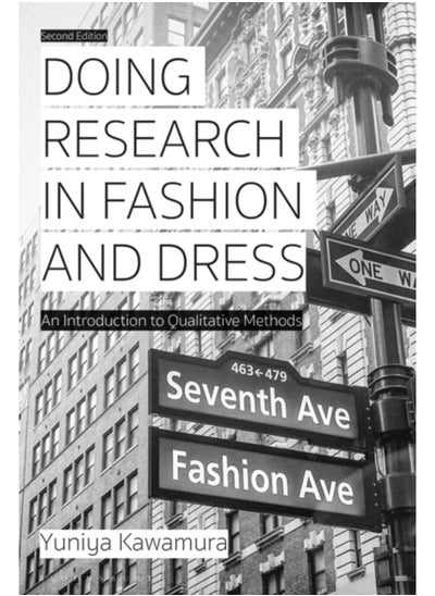 Buy Doing Research in Fashion and Dress : An Introduction to Qualitative Methods in Saudi Arabia