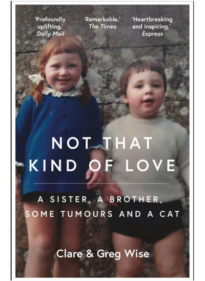 Buy Not That Kind of Love : the heart-breaking story of love and loss by Greg Wise in Saudi Arabia