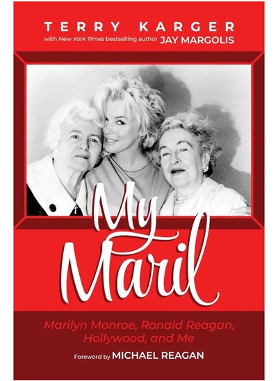 اشتري My Maril: Marilyn Monroe, Ronald Reagan, Hollywood, and Me في الامارات