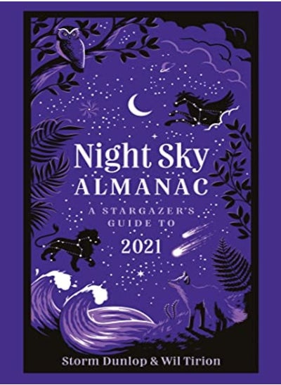 اشتري Night Sky Almanac 2021: A stargazer's guide في الامارات