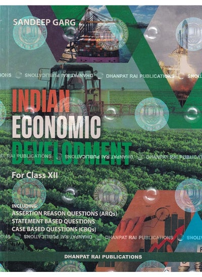 اشتري Indian Economic Development for Class 12 - CBSE - by Sandeep Garg Examination 2023-24 في الامارات