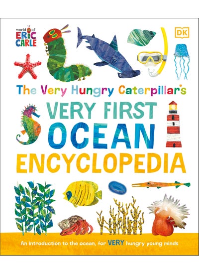 اشتري Very Hungry Caterpillar's Very First Ocean Encyclopedia في الامارات