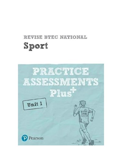 اشتري Pearson REVISE BTEC National Sport Practice Assessments Plus U1 - 2023 and 2024 exams and assessments في الامارات