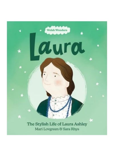 Buy Welsh Wonders: Laura - The Stylish Life of Laura A in UAE