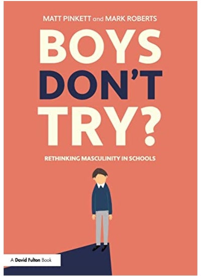 اشتري Boys Don't Try? Rethinking Masculinity in Schools في الامارات