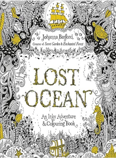 اشتري Lost Ocean An Inky Adventure & Colouring Book by Johanna Basford Paperback في الامارات