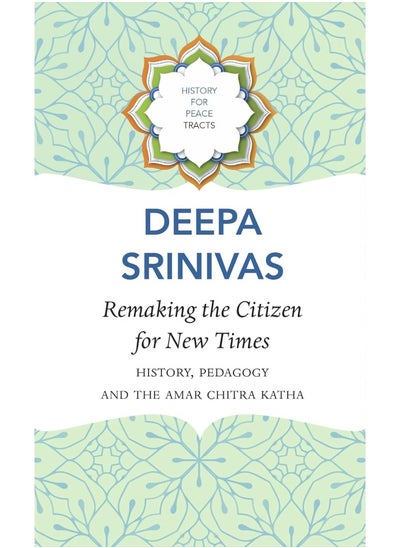 اشتري Remaking the Citizen for New Times: History, Pedagogy and the Amar Chitra Katha في الامارات