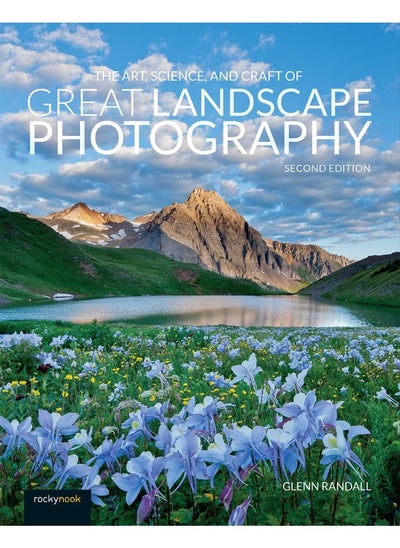 اشتري The Art, Science, and Craft of Great Landscape Photography في الامارات