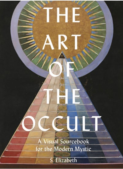 اشتري The Art of the Occult : A Visual Sourcebook for the Modern Mystic Volume 1 في السعودية