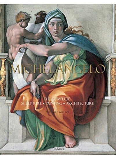 Buy Michelangelo: The Complete Sculpture, Painting, Architecture in UAE