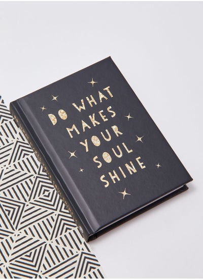 Buy Do What Makes Your Soul Shine in Saudi Arabia