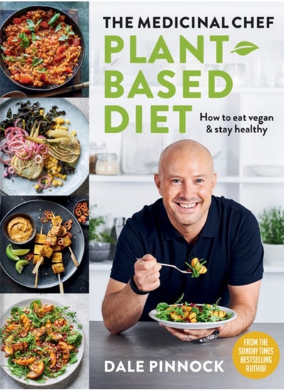 اشتري The Medicinal Chef : Plant-based Diet - How to eat vegan & stay healthy في الامارات