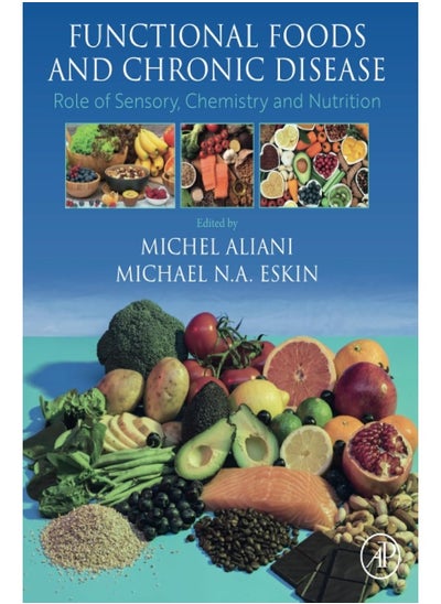 اشتري Functional Foods and Chronic Disease: Role of Sensory, Chemistry and Nutrition في الامارات