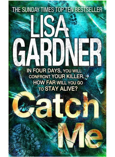 Buy Catch Me (Detective D.D. Warren 6): An insanely gripping thriller from the bestselling in UAE