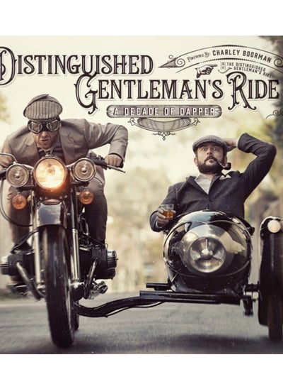 اشتري The Distinguished Gentleman's Ride : A Decade of Dapper في السعودية