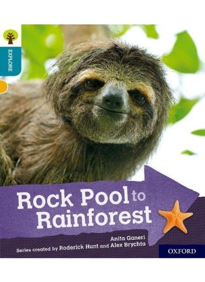 Buy Oxford Reading Tree Explore with Biff, Chip and Kipper: Oxford Level 9: Rock Pool to Rainforest in UAE