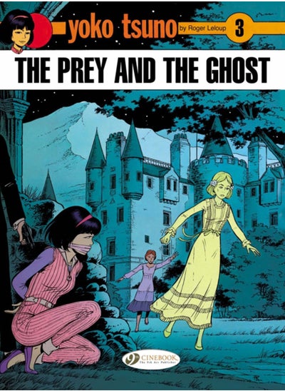 Buy Yoko Tsuno Vol. 3: The Prey And The Ghost in Saudi Arabia